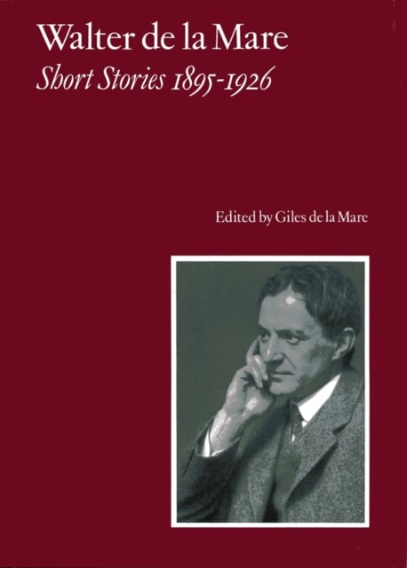 Book cover of Walter de la Mare, Short Stories 1895-1926