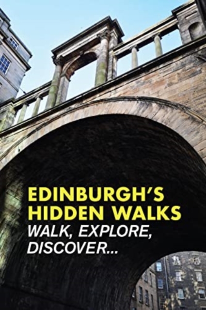 Book cover of Edinburgh's Hidden Walks