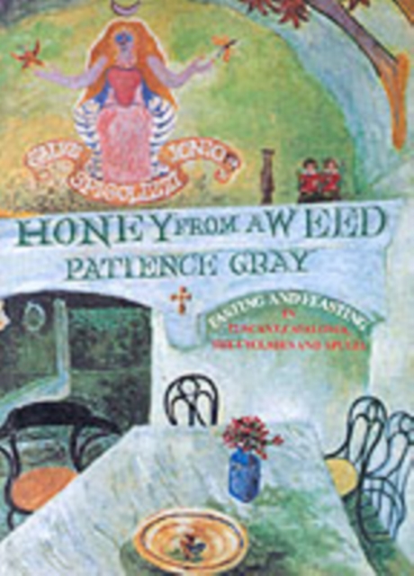 Book cover of Honey from a Weed