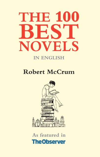 Book cover of The 100 Best Novels