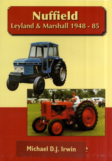 Book cover of Nuffield, Leyland and Marshall 1948 - 85