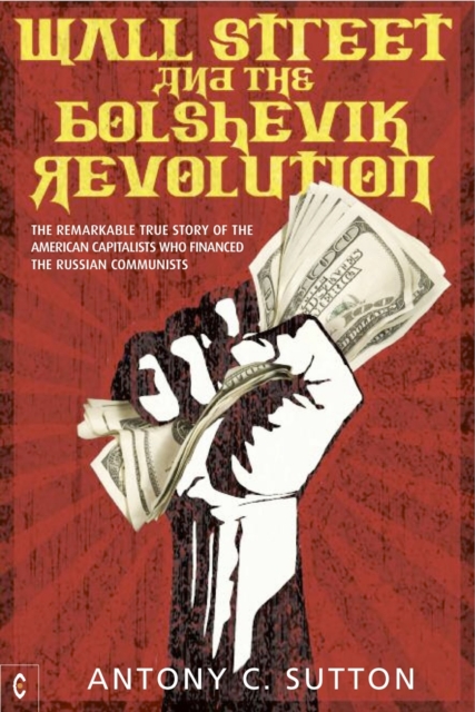 Book cover of Wall Street and the Bolshevik Revolution