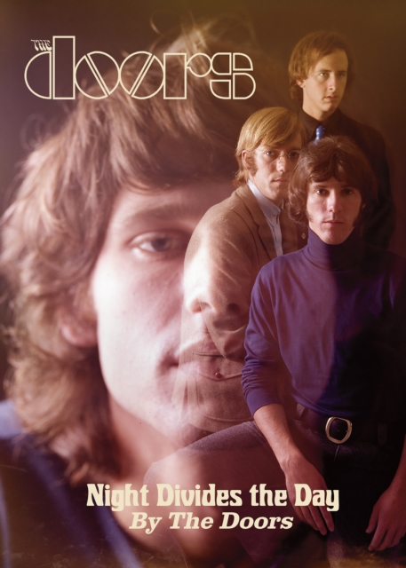 Book cover of Night Divides The Day: The Doors Anthology