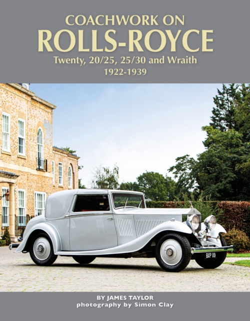 Book cover of Coachwork on Rolls-Royce Twenty, 20/25, 25/30 & Wraith 1922-1939