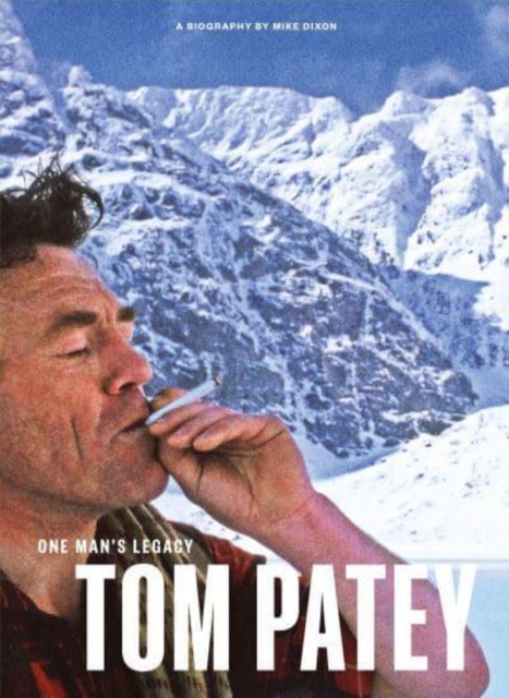 Book cover of One Man's Legacy: Tom Patey