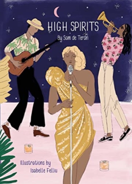 Book cover of High Spirits Easy Elegant Cocktails
