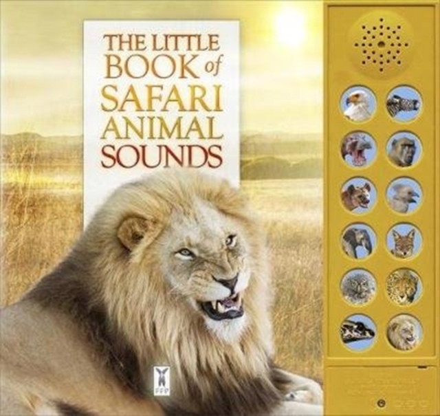 Book cover of The Little Book of Safari Animal Sounds