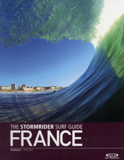 Book cover of The Stormrider Surf Guide France