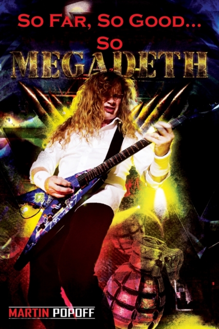 Book cover of So Far, So Good... So Megadeth!