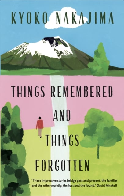 Book cover of Things Remembered and Things Forgotten