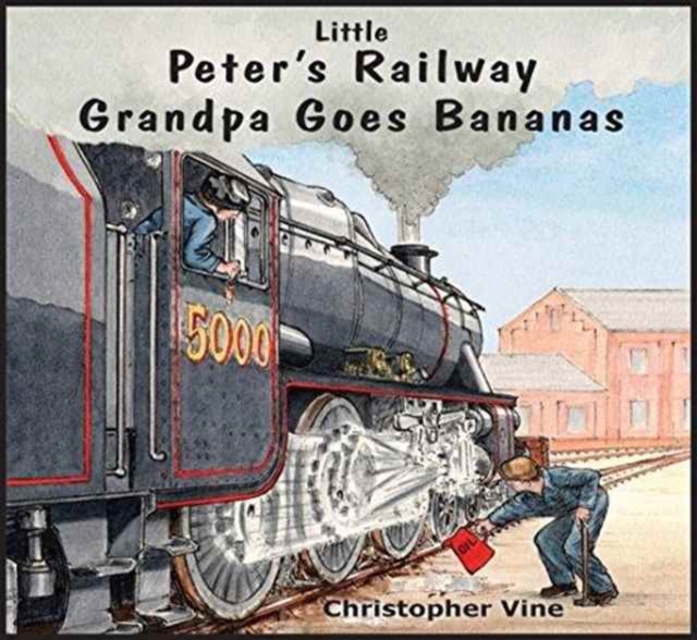 Book cover of Peter's Railway Grandpa Goes Bananas