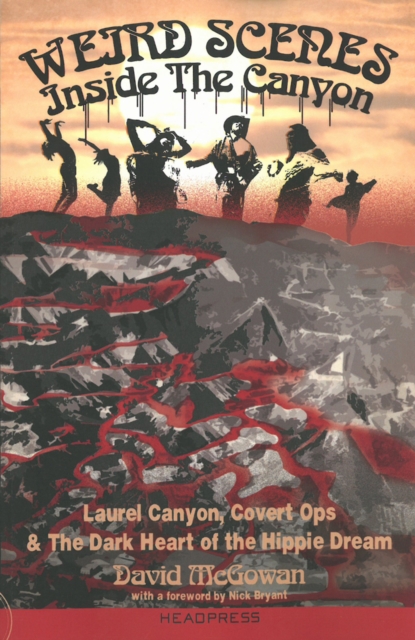 Book cover of Weird Scenes Inside the Canyon