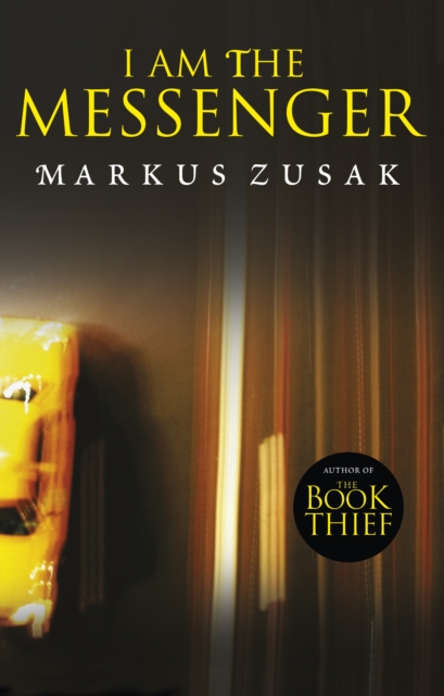 Book cover of I Am the Messenger