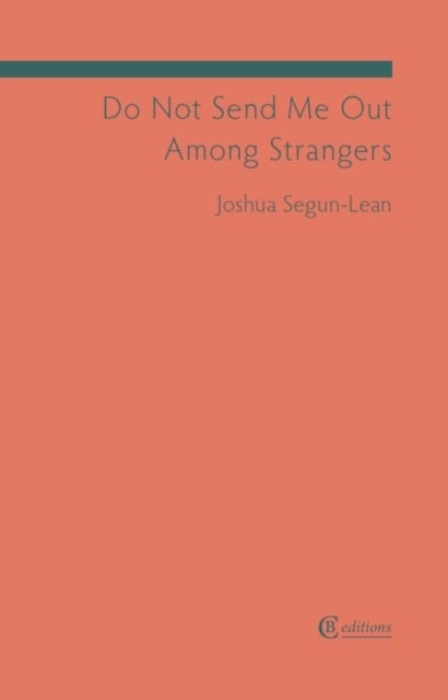 Book cover of Do Not Send Me Out Among Strangers