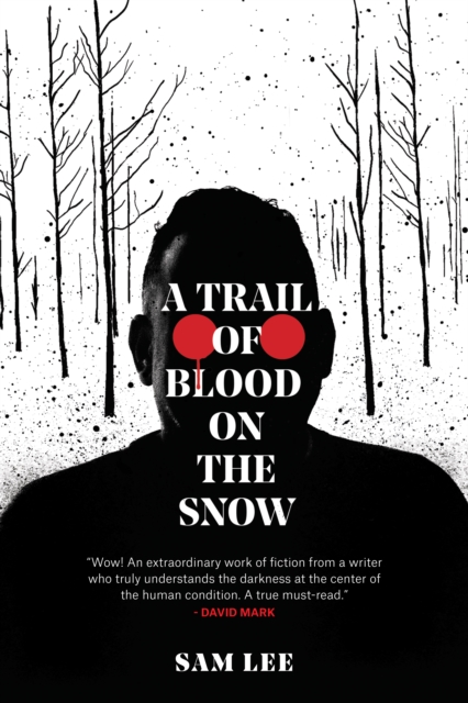 Book cover of A Trail of Blood on the Snow