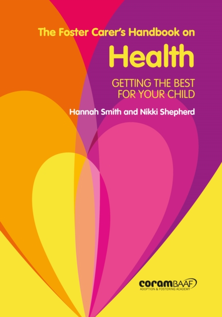 Book cover of The Foster Carer's Handbook On Health
