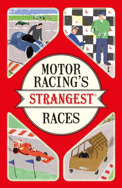 Book cover of Motor Racing's Strangest Races