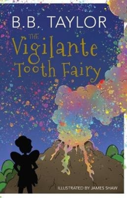 Book cover of The Vigilante Tooth-Fairy