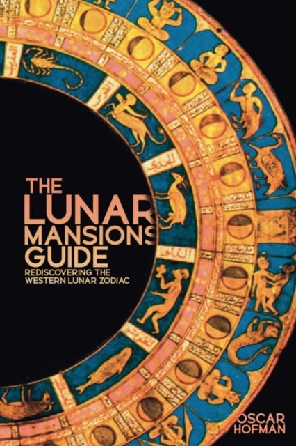 Book cover of The Lunar Mansions Guide