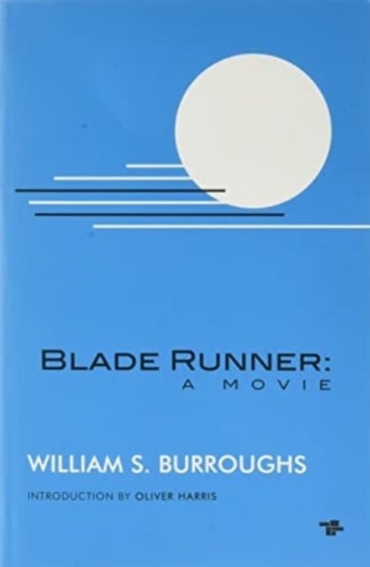 Book cover of Blade Runner: A Movie (New Edition)