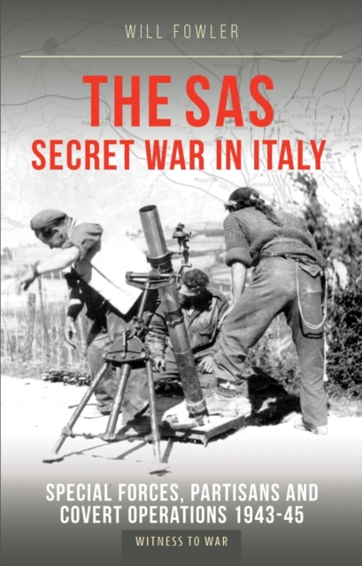 Book cover of The SAS Secret War in Italy