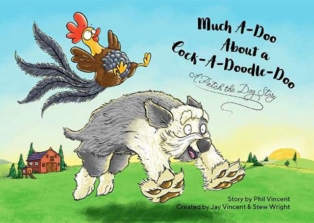 Book cover of Much Ado About A Cock-a-doodle-doo