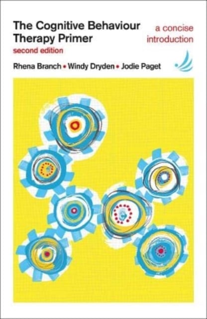 Book cover of The Cognitive Behaviour Therapy Primer