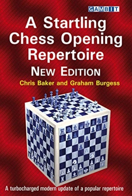 Book cover of A Startling Chess Opening Repertoire: New Edition