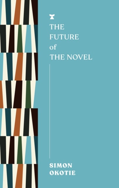 Book cover of The Future of the Novel