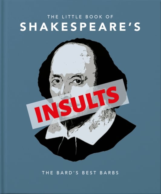 Book cover of The Little Book of Shakespeare's Insults