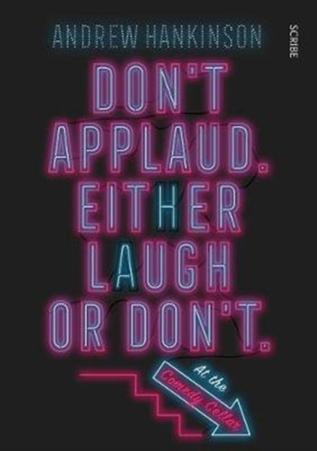 Book cover of Don't applaud. Either laugh or don't. (At the Comedy Cellar.)