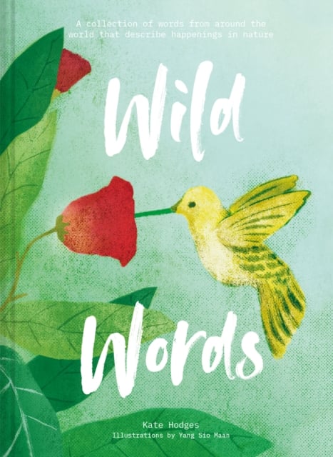 Book cover of Wild Words: How language engages with nature