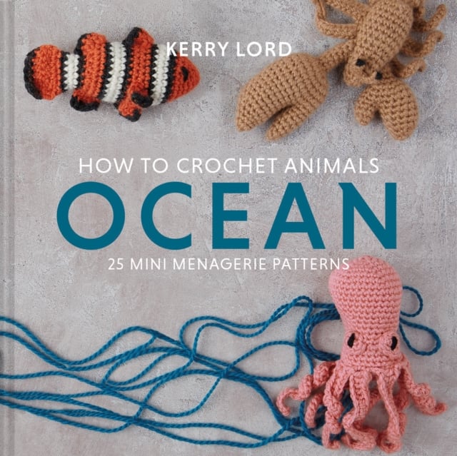 Book cover of How to Crochet Animals: Ocean