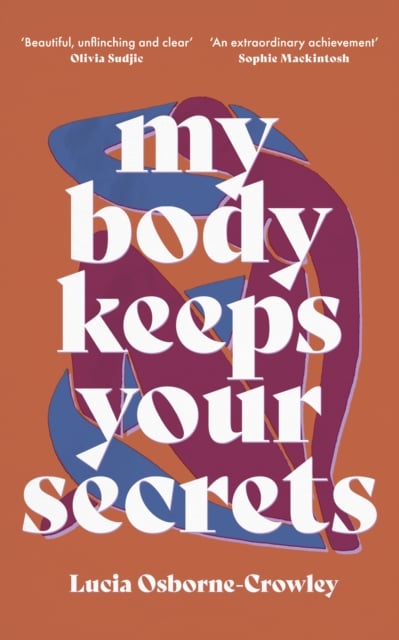 Book cover of My Body Keeps Your Secrets