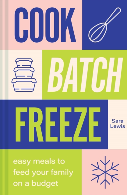 Book cover of Cook, Batch, Freeze