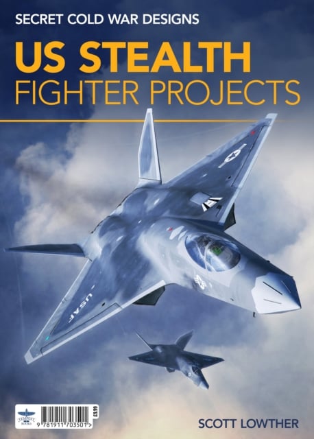 Book cover of US Stealth Fighter Projects