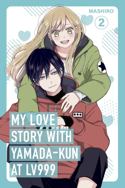 Book cover of My Love Story with Yamada-kun at Lv999, Vol. 2