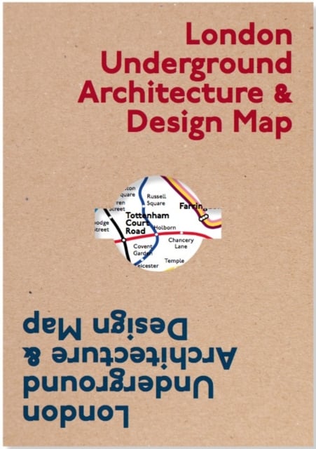 Book cover of London Underground Architecture & Design Map