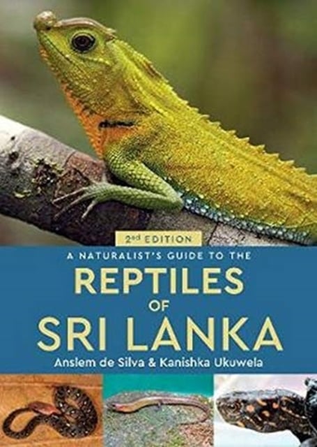 Book cover of A Naturalist's Guide to the Reptiles of Sri Lanka (2nd edition)