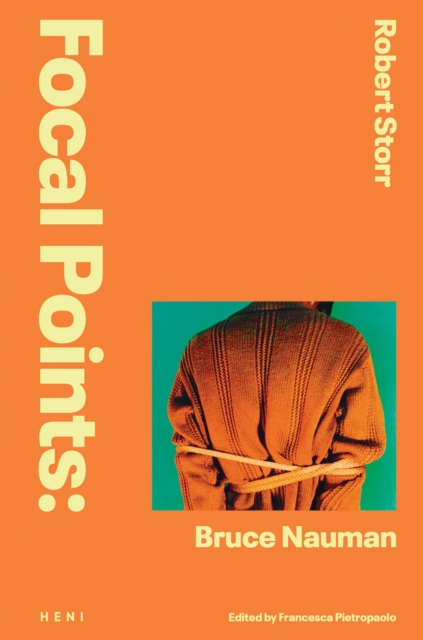 Book cover of Focal Points: Bruce Nauman