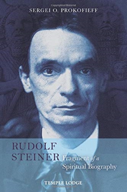 Book cover of Rudolf Steiner, Fragment of a Spiritual Biography