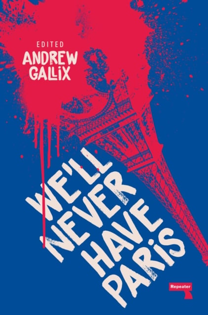 Book cover of We'll Never Have Paris