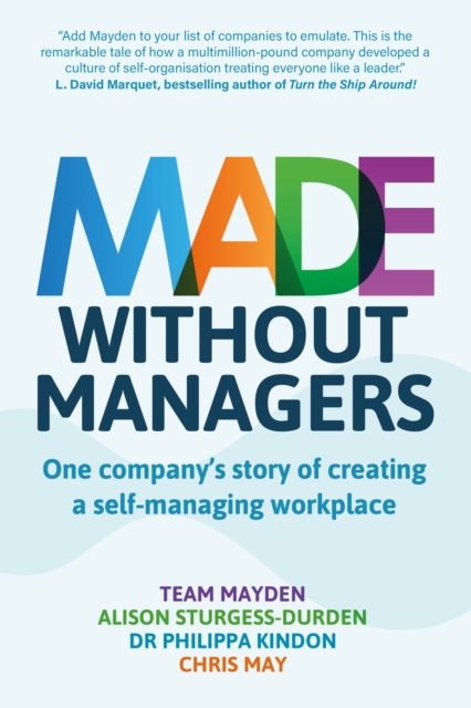 Book cover of Made Without Managers