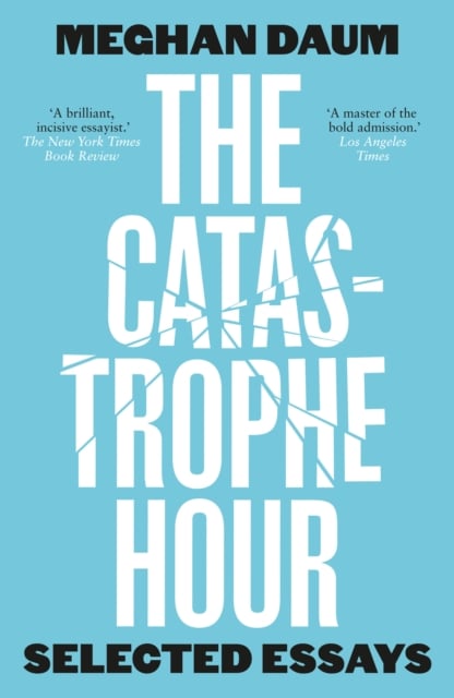 Book cover of The Catastrophe Hour