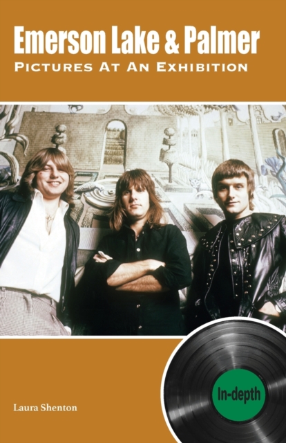 Book cover of Emerson Lake & Palmer Pictures At An Exhibition: In-depth