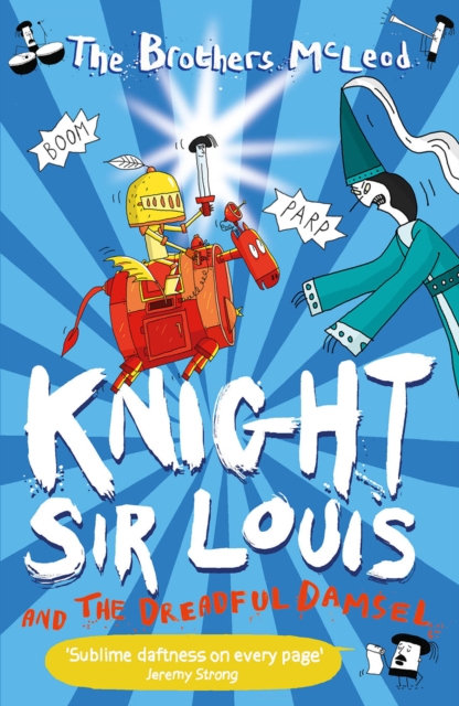 Book cover of Knight Sir Louis and the Dreadful Damsel