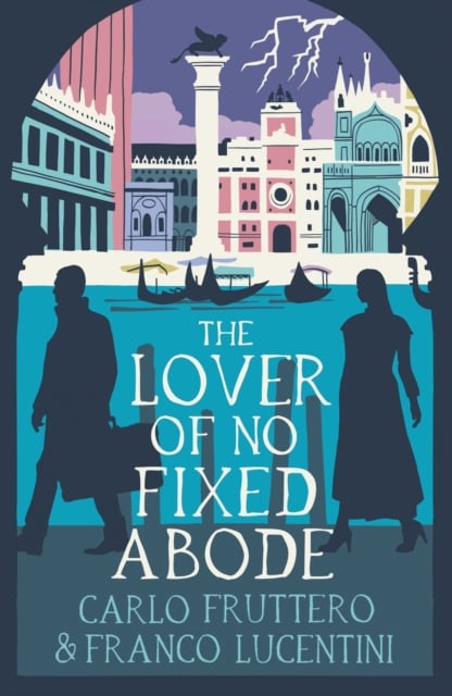 Book cover of The Lover of No Fixed Abode