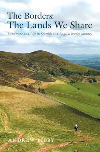 Book cover of The Borders : The Lands We Share