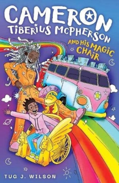 Book cover of Cameron Tiberius McPherson and His Magic Chair