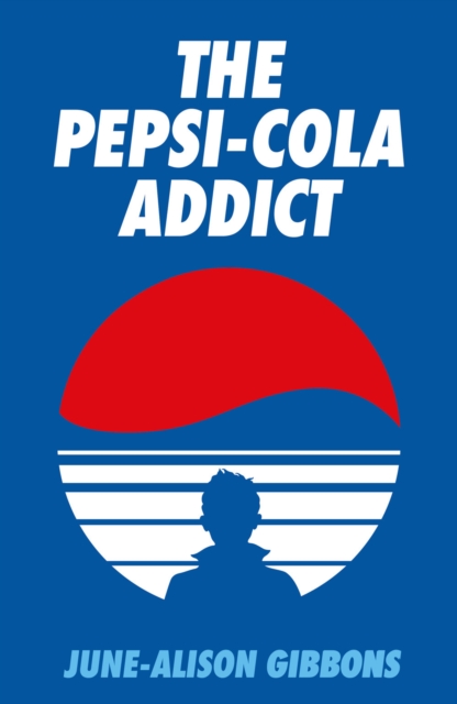 Book cover of The Pepsi Cola Addict